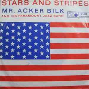 Mr. Acker Bilk And His Paramount Jazz Band - Stars And Stripes / Creole Jazz download mp3