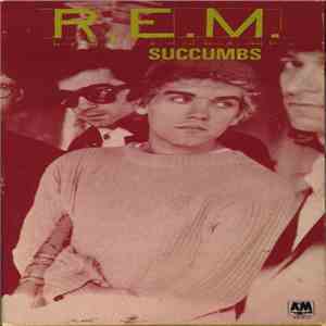 R.E.M. - Succumbs download mp3