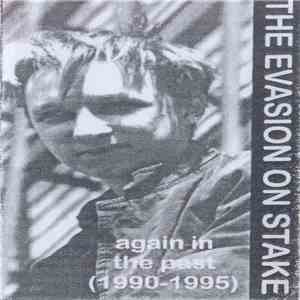 The Evasion On Stake - Again In The Past (1990-1995) download mp3