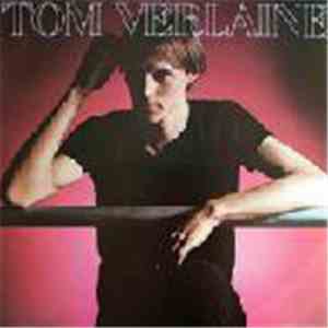 Tom Verlaine - Tom Verlaine download mp3