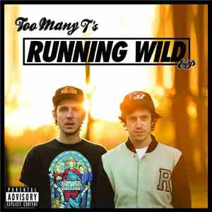 Too Many T's - Running Wild EP download mp3