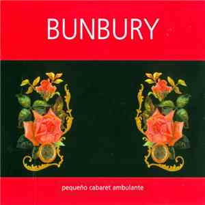 Bunbury - Pequeño Cabaret Ambulante download mp3
