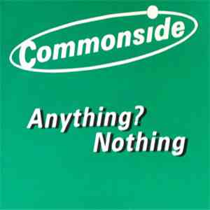Commonside - Anything? Nothing download mp3