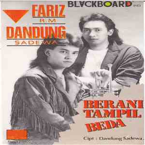 Fariz RM, Dandung Sadewa - Berani Tampil Beda download mp3