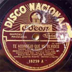 Gardel - Razzano - Te Aconsejo Que Me Olvides / Pobre Mi Gaucha download mp3