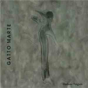 Gatto Marte - Madame Penguin download mp3