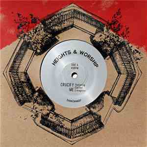 Heights & Worship Featuring Carlton Livingston - Crucify Me mp3 download