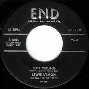 Lewis Lymon And The Teenchords - Too Young / Your Last Chance download mp3