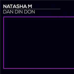 Natasha M - Dan Din Don download mp3