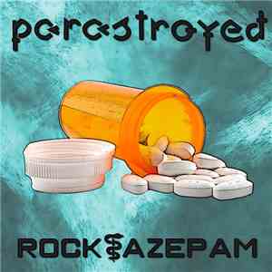 Parastroyed - Rockxazepam download mp3