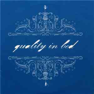 Quality In Bed - Quality In Bed download mp3