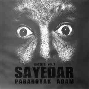 Sayedar - Paranoyak Adam Bootleg Vol. 1 mp3 download