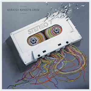 Scratch Bandits Crew - Stereo 7 download mp3