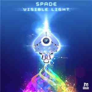 Spade  - Visible Light download mp3