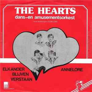 The Hearts  - Elkander Blijven Verstaan / Annelore download mp3