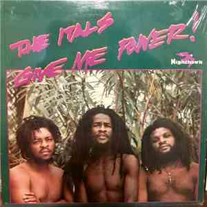 The Itals - Give Me Power download mp3