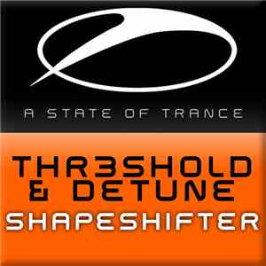 Thr3shold & Detune  - Shapeshifter mp3 download
