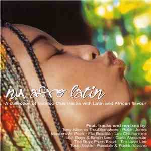Various - Nu Afro Latin (A Collection Of Voodoo Club Tracks With Latin And African Flavour) download mp3