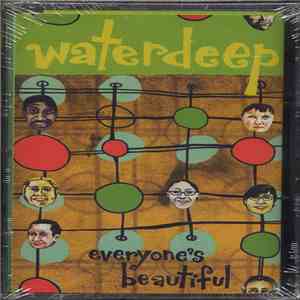 Waterdeep - Everyone's Beautiful download mp3
