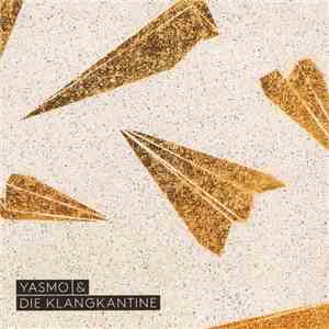 Yasmo & Die Klangkantine - Yasmo & Die Klangkantine download mp3