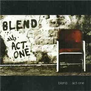 Blend  - Act One download mp3
