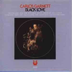 Carlos Garnett - Black Love download mp3