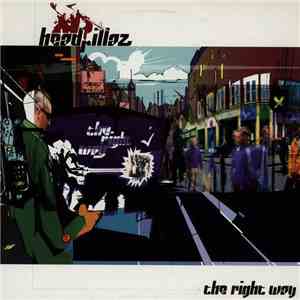 Headrillaz - The Right Way download mp3