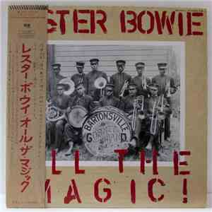 Lester Bowie - All The Magic! download mp3