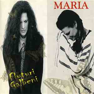 Maria - Fluturi Galbeni download mp3