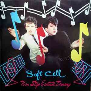 Soft Cell - Non Stop Ecstatic Dancing download mp3