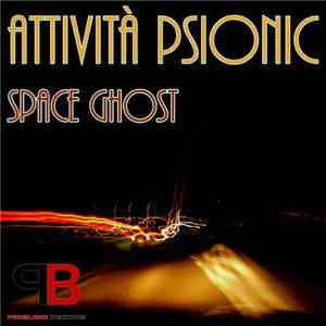 Space Ghost - Attività Psionic download mp3