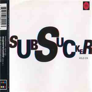 Subsucker - Hold On download mp3