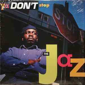 The Jaz - Ya Don't Stop download mp3