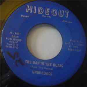 Underdogs - The Man In The Glass download mp3