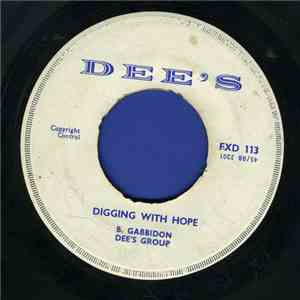 B. Gabbidon, Dee's Group - Digging With Hope / I Can See download mp3