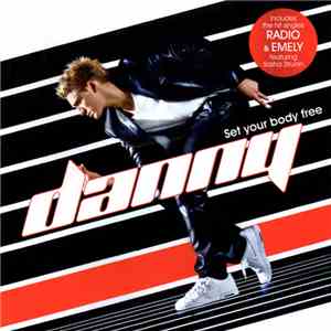 Danny - Set Your Body Free mp3 download