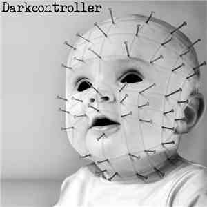 Darkcontroller - 6 Demons EP download mp3