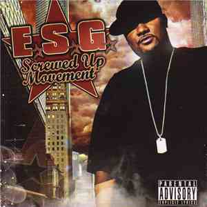 E.S.G.  - Screwed Up Movement mp3 download