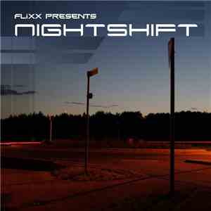 Flixx - Nightshift download mp3