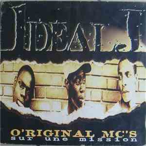 Ideal J - O'Riginal Mc'S Sur Une Mission download mp3