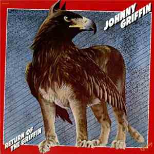 Johnny Griffin - Return Of The Griffin download mp3