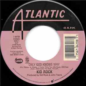 Kid Rock - Only God Knows Why download mp3