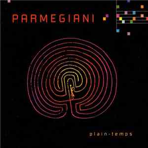 Parmegiani - Plain-Temps download mp3