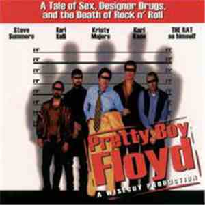 Pretty Boy Floyd - A Tale Of Sex, Designer Drugs, And The Death Of Rock N' Roll download mp3