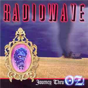Radiowave - Journey Thru Oz! download mp3