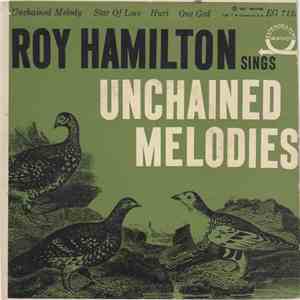 Roy Hamilton  - Roy Hamilton Sings Unchained Melodies download mp3