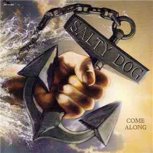 Salty Dog - Come Along download mp3