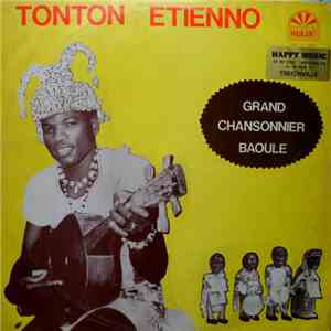 Tonton Etienno - Grand Chansonnier Baoulé download mp3