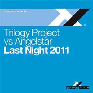 Trilogy Project vs. Angelstar - Last Night 2011 download mp3