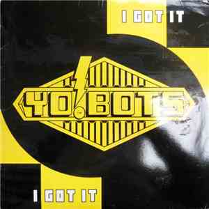 YO!BOTS - I Got It download mp3